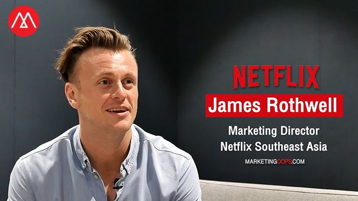 สัมภาษณ์ James Rothwell, Marketing Director Netflix Southseast Asia
